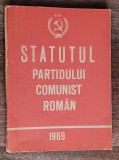 Myh 312f - Comunism - Statutul PCR - ed 1969 - piesa de colectie!