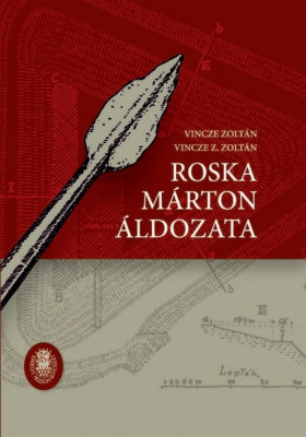 Roska M&amp;aacute;rton &amp;aacute;ldozata - Vincze Zolt&amp;aacute;n-Vincze Z. Zolt&amp;aacute;n foto