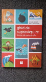 GHID DE SUPRAVIETUIRE IN CAZ DE CATASTROFE - Lalanne, Rodet