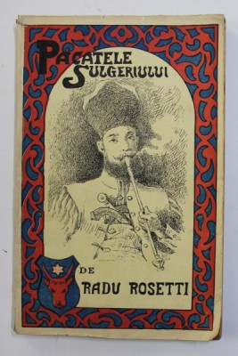 PACATELE SULGERIULUI de RADU ROSETTI , 1912 foto