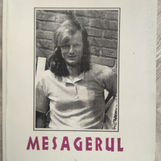 AUREL DUMITRASCU: MESAGERUL,OPERA POETICA 1984-97(FURTUNILE/BIBLIOTECA/TRATATUL)