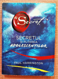 Secretul si puterea adolescentilor. Editura Adevar Divin, 2012 - Paul Harrington