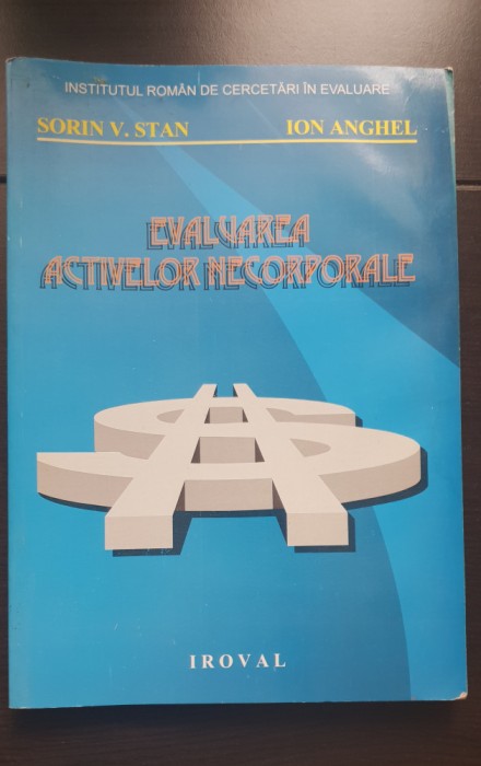 Evaluarea activelor necorporale - Sorin V. Stan, Ion Anghel
