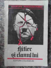 Hitler Si Clanul Lui - Marian Podkowinski ,537726 foto