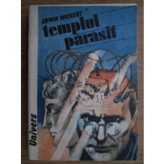 Erwin Wickert - Templul parasit