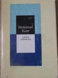 Logica Generala - Emmanuel Kant, Editura Stiintifica 1985, Colectia Clasicii Filosofiei Universale, Coperta Cartonata