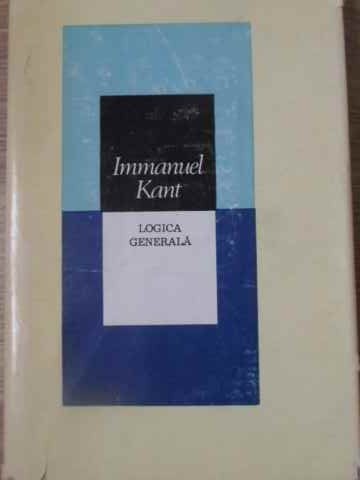 LOGICA GENERALA-EMMANUEL KANT-273277