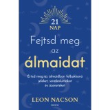 Fejtsd meg az &aacute;lmaidat - &Eacute;rtsd meg az &aacute;lmaidban felbukkan&oacute; jeleket, szimb&oacute;lumokat &eacute;s &uuml;zeneteket - Leon Nacson
