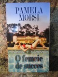 PAMELA MORSI - O FEMEIE DE SUCCES