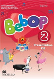 Bebop - Presentation Kit - Level 2 | Lorena Peimbert, Myriam Monterrubio Alvarez, Macmillan Education