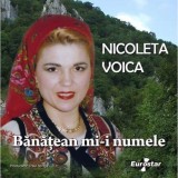 CD Nicoleta Voica &lrm;&ndash; Bănățean mi-i numele