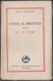 Paul I. Papadopol - Un sol al biruintei: poetul St. O. Iosif (editie princeps), 1930