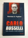 CARLO ROSSELLI - STANISLAO G. PUGLIESE
