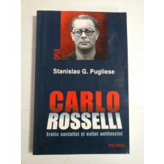 CARLO ROSSELLI - STANISLAO G. PUGLIESE