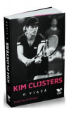Kim Clijsters - Paperback brosat - Frank Van de Winkel - Victoria Books, 2019
