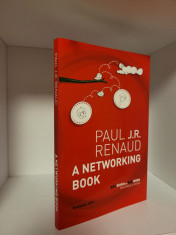 A networking book de Paul J.R. Renaud foto