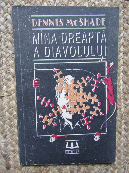 Dennis McShade - Mana dreapta a diavolului