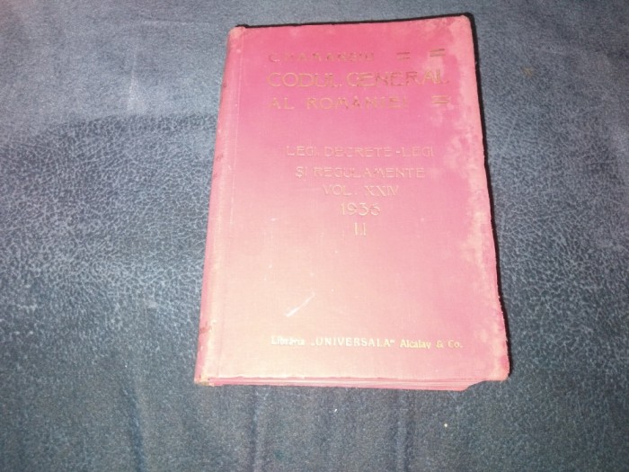 C HAMANGIU - CODUL GENERAL AL ROMANIEI VOL XXIV 1936