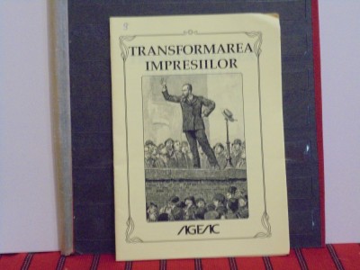 SAMAEL AUN WEOR - TRANSFORMAREA IMPRESIILOR - (curs) - AGEAC 2011, 22 pag. foto
