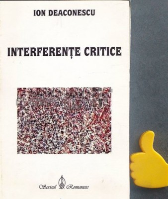 Interferente critice Ion Deaconescu foto
