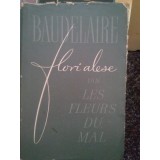 Baudelaire - Flori alese din Les fleurs du mal (Editia: 1957)