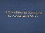 Agricultura in Romania Anilor &#039;30, Ilie Sarbu, Alexandru Brad, Scrisul Romanesc, Bucuresti, 2003, Agronomie, Carte Cartonata