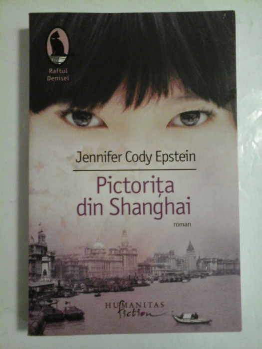 Pictorita din Shanghai - Jennifer Cody Epstein