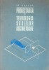 St. Enache Proiectarea Sculelor Aschietoare - Mecanica, EDP 1973, 465 Pagini - Carte Tehnica