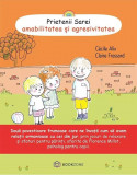 Prietenii Sarei - amabilitatea si agresivitatea - Bookzone