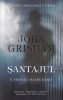 Santajul - John Grisham, Rao, Politist, Romana, Buna, Cartonata, 2013, 314 pagini