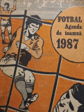 Fotbal - Agenda de toamna 1987 (editia 1987)