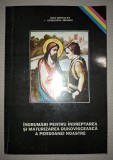 IOAN MIHALTAN - INDRUMARI PENTRU INDREPTAREA SI MATURIZAREA DUHOVNICEASCA A PERSOANEI NOASTRE (*AUTOGRAF)