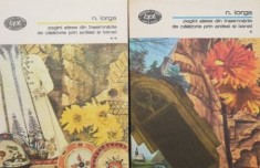 Pagini alese din insemnarile de calatorie prin Ardeal si Banat (2 volume) - Nicolae Iorga