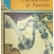 Michel Zevaco - Pardaillan si Fausta (Editia: 1971)