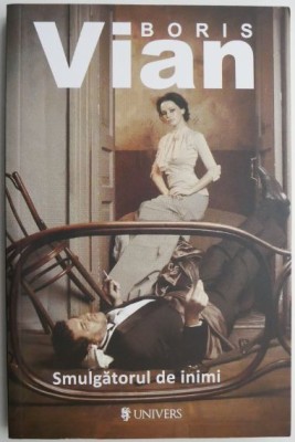 Smulgatorul de inimi &amp;ndash; Boris Vian foto