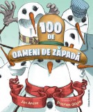 100 de oameni de zapada