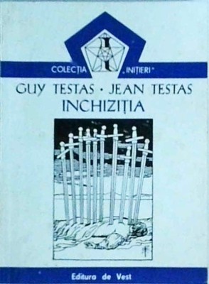 Guy Testas, Jean Testas - Inchizitia foto