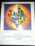 Elemente De Geografie Economica A Lumii - Cetina Elena ,544630, Didactica Si Pedagogica