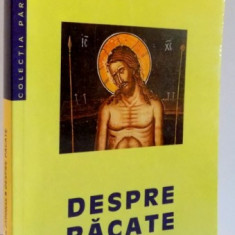 DESPRE PACATE , DESPRE ADEVARATUL CRESTINISM , 2000