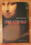 Adevar si fictiune in codul lui Da Vinci de Bart D. Ehrman, Humanitas