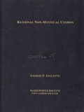 Rational non-mystical Cosmos - George F. Gillette