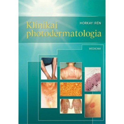 Klinikai photodermatologia - Horkay Ir&amp;eacute;n foto