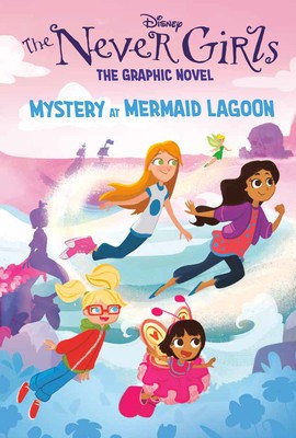 Mystery at Mermaid Lagoon (Disney the Never Girls: Graphic Novel #1) foto