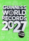 Cumpara ieftin Guinness World Records 2027 &Icirc;n Limba Rom&acirc;nă, - Editura DPH