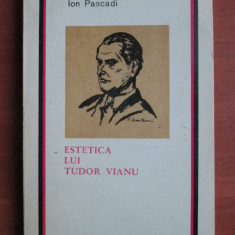 Ion Pascadi - Estetica lui Tudor Vianu