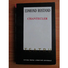 Edmond Rostand - Chantecler