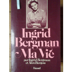 Ingrid Bergman Ma Vie - Ingrid Bergman, Alan Burgess ,308123