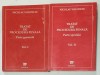 TRATAT DE PROCEDURA PENALA de NICOLAE VOLONCIU , VOLUMELE I - II , PARTE GENERALA / PARTE SPECIALA , 1993 -1994