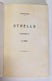 SHAKESPEARE , OTHELLO , CINCI ACTE IN VERSURI DE D. NANU , 1913