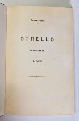 SHAKESPEARE , OTHELLO , CINCI ACTE IN VERSURI DE D. NANU , 1913 foto